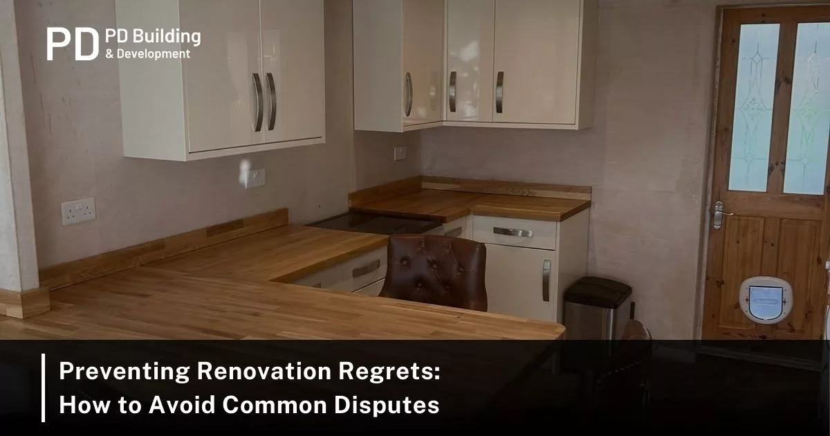 Preventing-Renovation-Regrets-How-to-Avoid-Common-Disputes-jpg